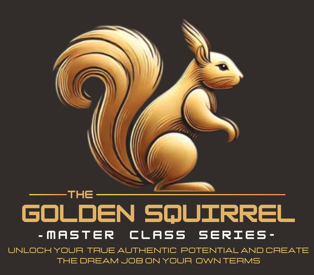 The Golden Squirrel: Masterclass Series ( BUNDLE PROMO AVAILABLE)