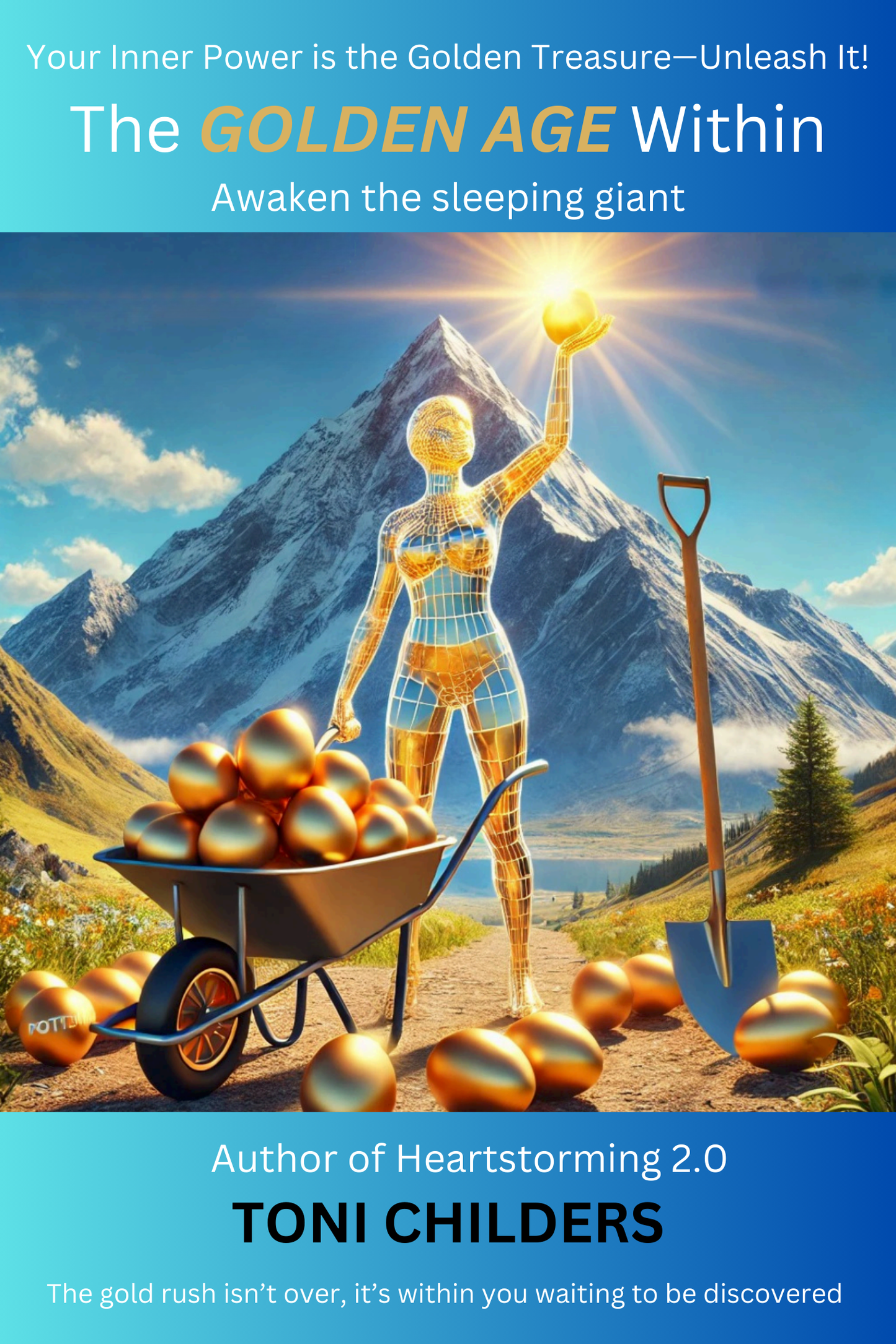 The Golden Age Within by Toni Childers (COMING SOON)