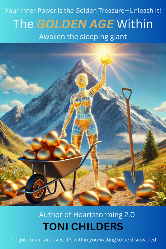 The Golden Age Within by Toni Childers (COMING SOON)